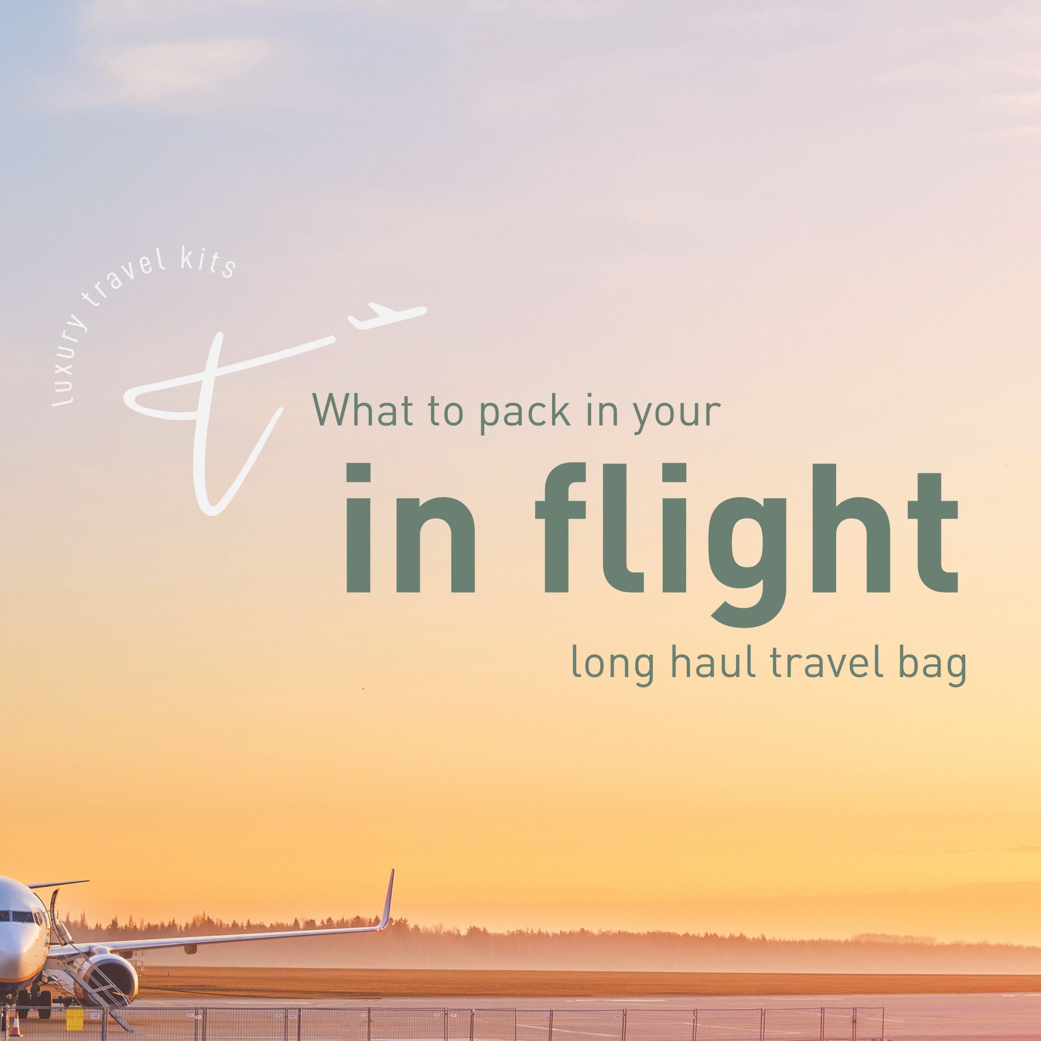 What to pack in your long haul cabin bag
